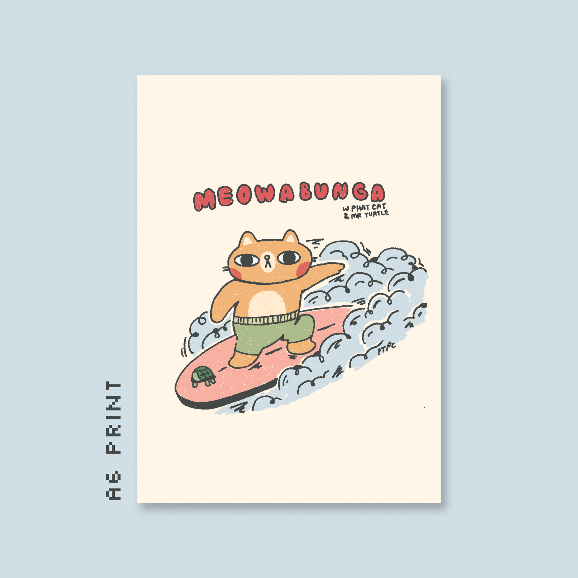 Meowabunga A6 Print