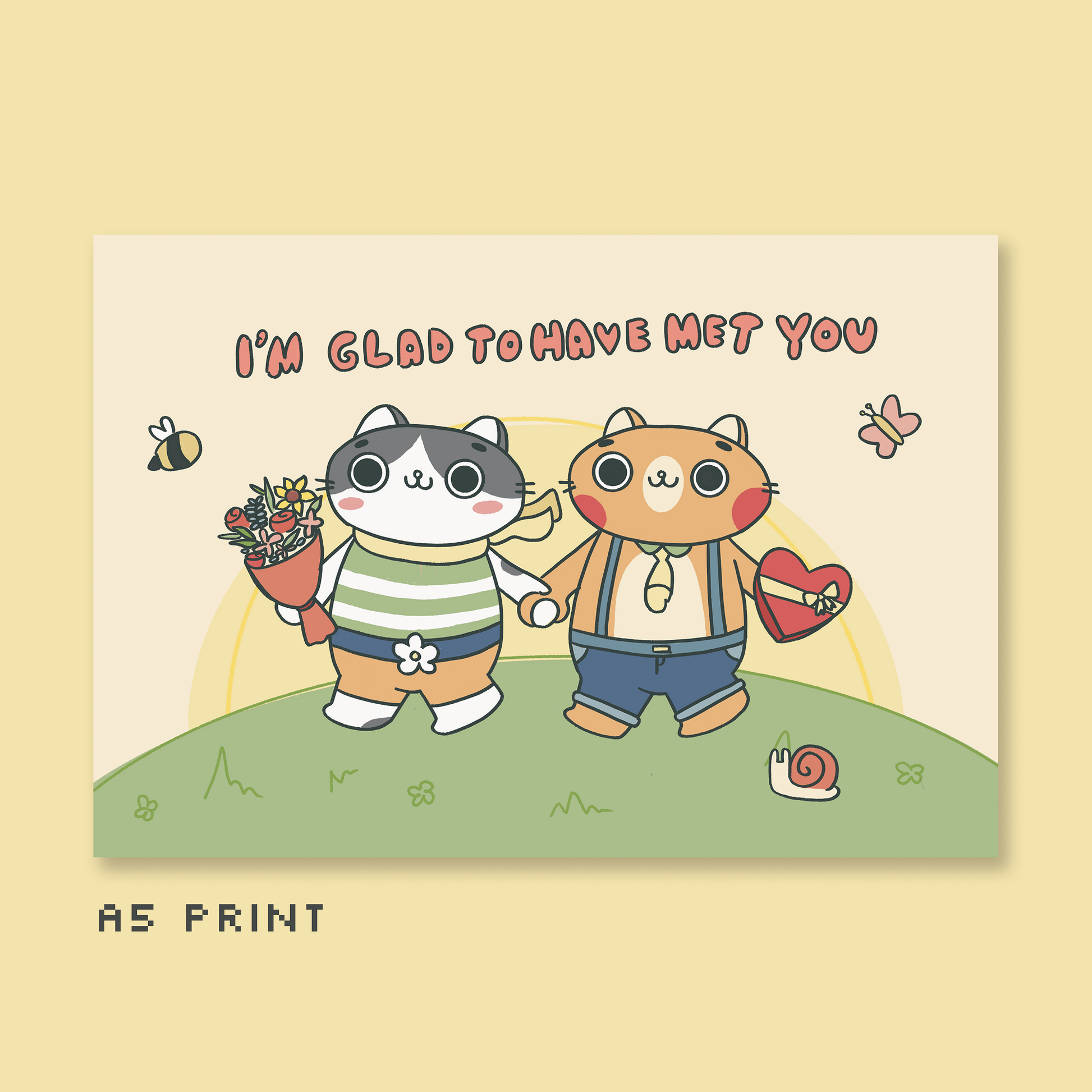 Glad To Have Met You A5 Print