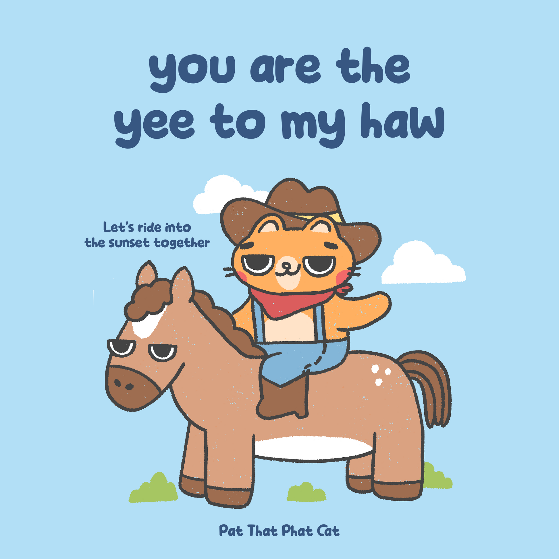 Yee to my Haw Card Print